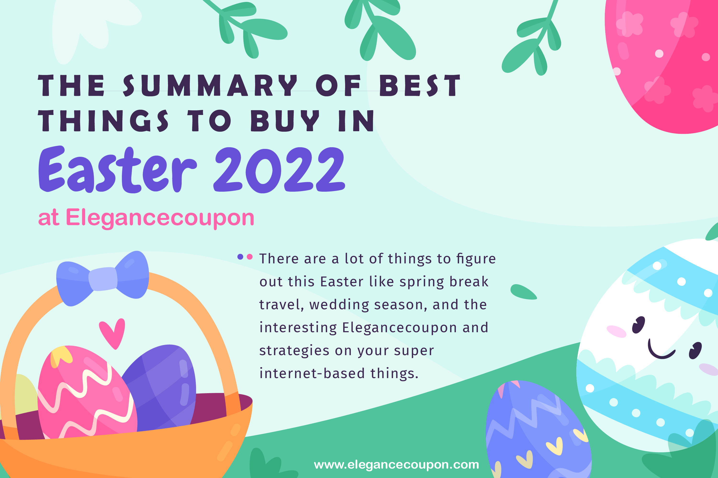 The summary of best things to buy in Easter 2022 at Elegancecoupon